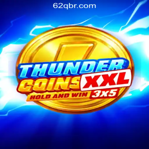 ThunderCoinsXxl: The Electrifying Casino Adventure from 62Q.com